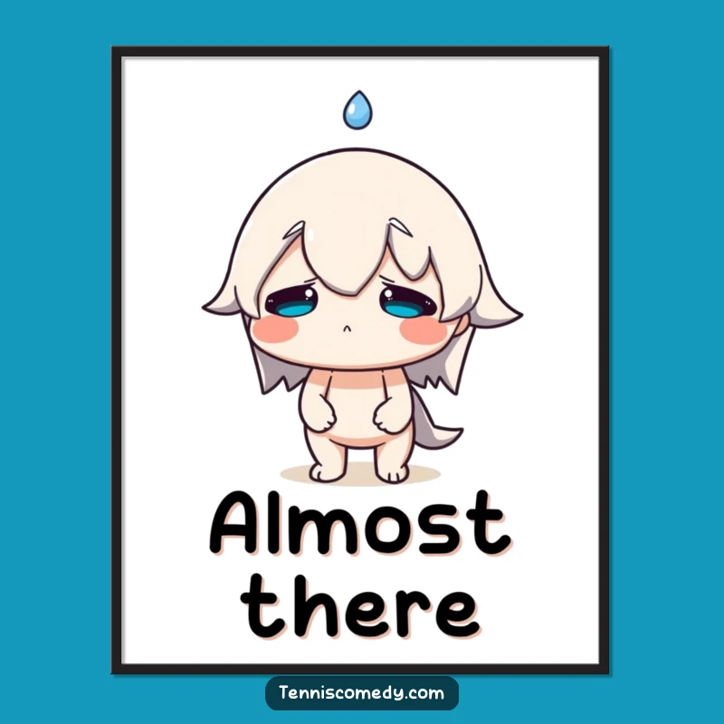 Funny Sweat Drop Poster: Relatable Stress Art, Humorous Wall Decor, Unique Funny Gift