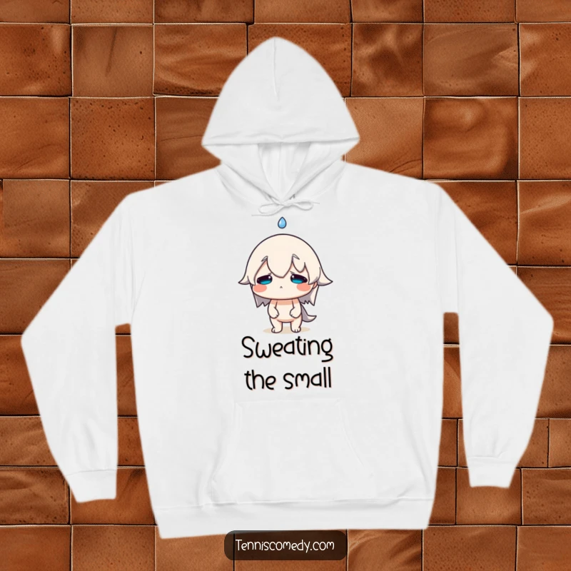 Funny Hoodie featuring a character with a comically large sweat drop flying from its brow, offering warmth and humorous stress relief.