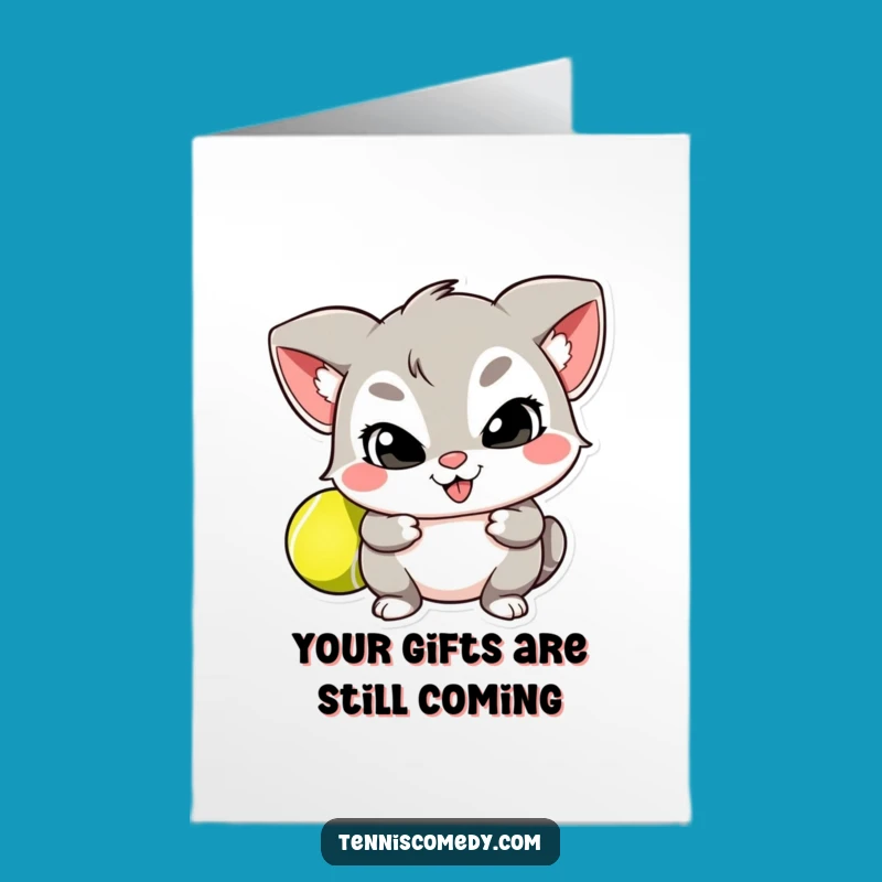 Free Printable Birthday Card: Mischievous Tennis Ball Character - Funny Downloadable Gift