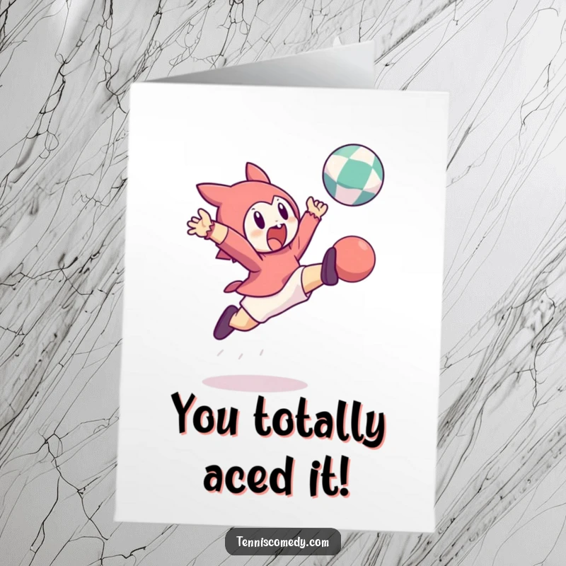 Funny Free Printable congratulations card: a character energetically leaps high in the air to strike a bouncing ball.