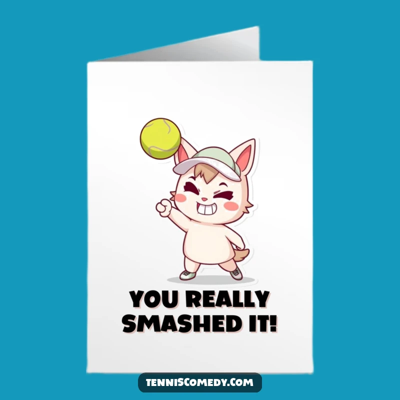 Free Printable Congrats Card: Powerful Tennis Serve - Funny Achievement Downloadable Gift!