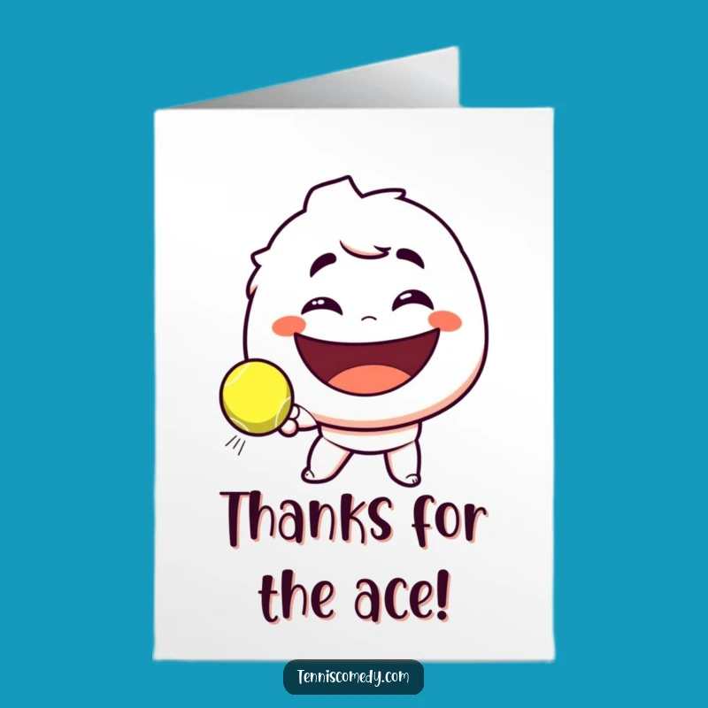 Free Printable Humorous Tennis Thank You Card: Smirking Character Serves Gratitude