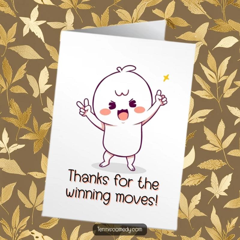 Funny Free Printable Thank You Card: Kawaii tennis character doing a silly victory dance, perfect for a humorous DIY thank you greeting.