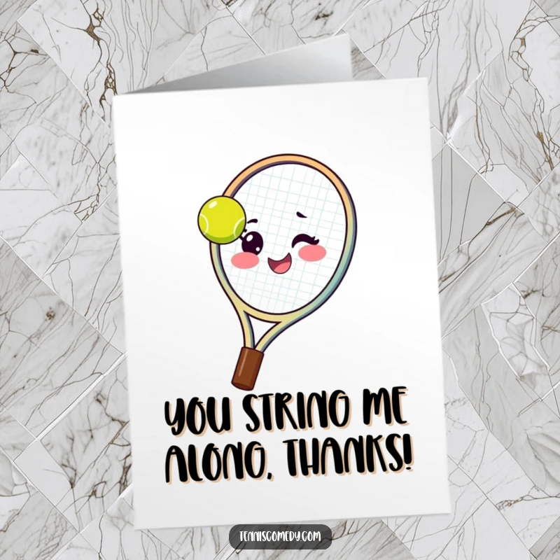 Funny Free Printable Thank You Card: A tennis racket winks playfully while spinning a ball on its strings.