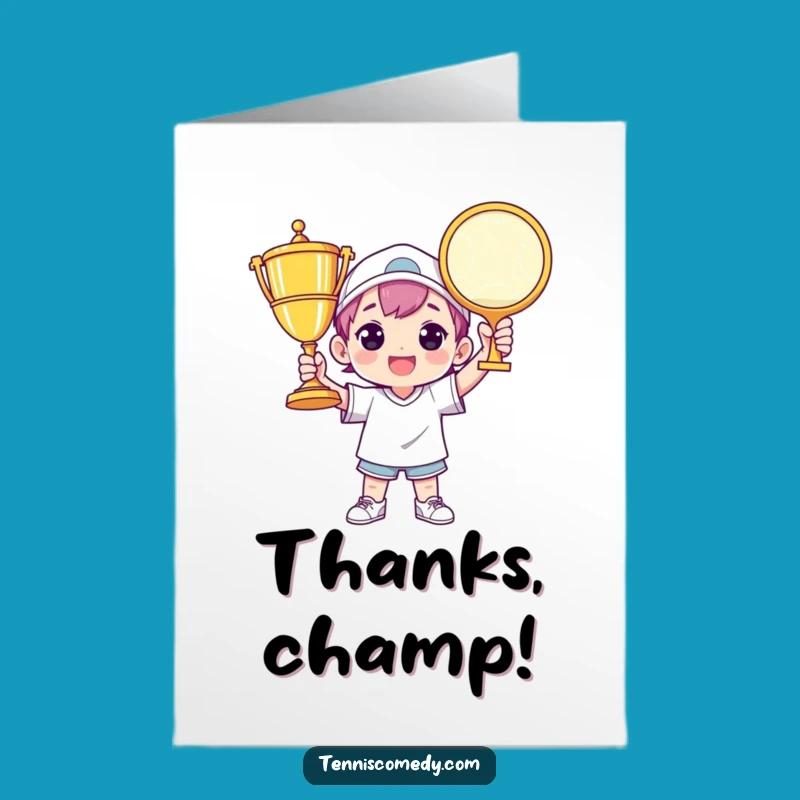 Free Printable Thank You Card: Tennis Champ Trophy - Funny Sports Thank You