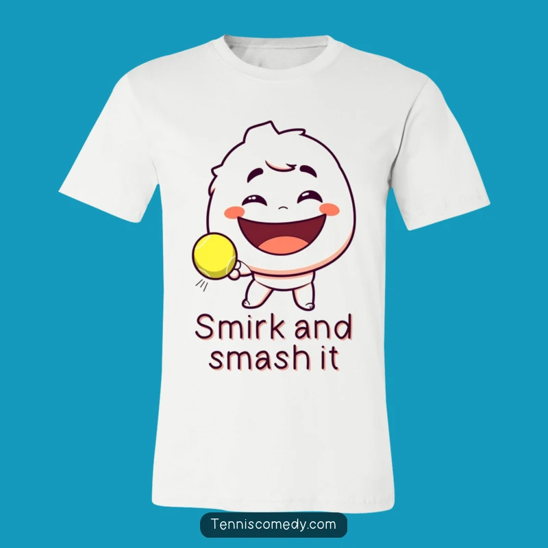 Funny Tennis Smirk T-Shirt: Playful Character Smashing Tennis Ball for Laughs Gift